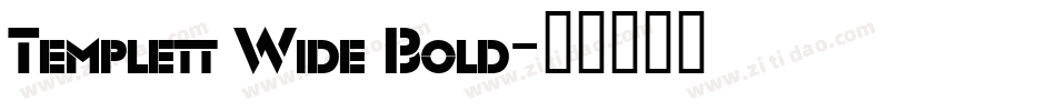 Templett Wide Bold字体转换